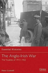 Книга The Anglo-Irish War: The Troubles of 1913–1922
