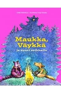 Книга Maukka, Vaykka ja suuri seikkailu