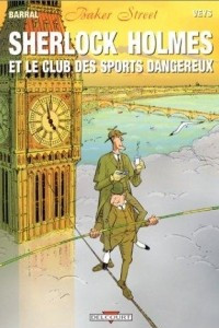 Книга Baker Street: Sherlock Holmes et le club des sports dangereux - vol. 2