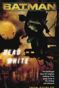 Книга Batman: Dead White