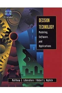 Книга Decision Technology : Modeling, Software, and Applications