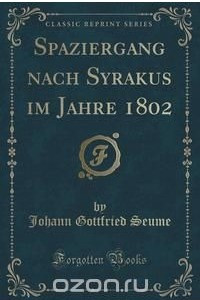 Книга Spaziergang nach Syrakus im Jahre 1802