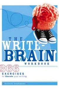 Книга The Write-Brain Workbook: 366 Exercises to Liberate Your Writing