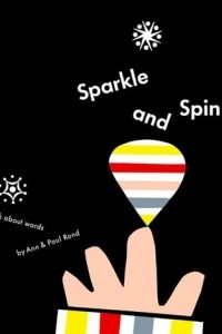 Книга Sparkle and Spin: A Book About Words