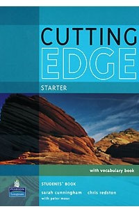 Книга Cutting Edge: Starter: Students' book with Vocabulary Book