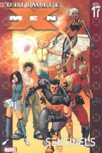 Книга Ultimate X-Men, Vol 17: Sentinels