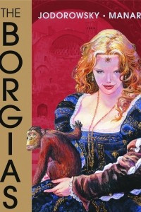 Книга The Manara Library: The Borgias