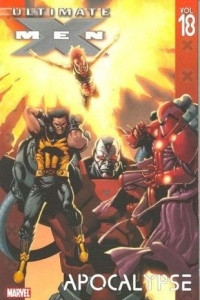 Книга Ultimate X-Men, Vol 18: Apocalypse