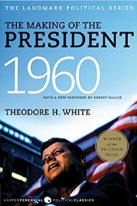 Книга The Making of the President 1960