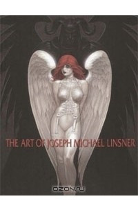 Книга The Art Of Joseph Michael Linsner