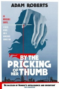 Книга By the Pricking of Her Thumbs