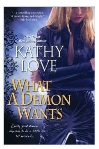 Книга What A Demon Wants