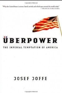 Книга Uberpower: The Imperial Temptation of America