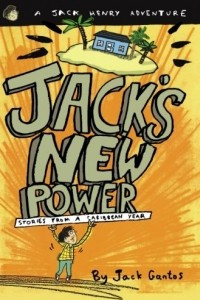 Книга Jack's New Power: Stories from a Caribbean Year (Jack Henry Adventures)