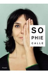 Книга Sophie Calle: Did You See Me?