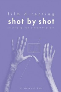 Книга Film Directing: Shot by Shot: Visualizing from Concept to Screen