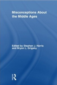 Книга Misconceptions About the Middle Ages
