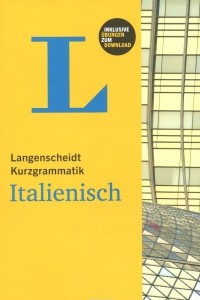 Книга Langenscheidt Kurzgrammatik Italienisch