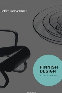 Книга Finnish Design: A Concise History
