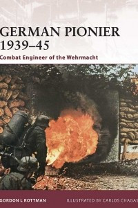 Книга German Pionier 1939–45: Combat Engineer of the Wehrmacht