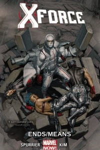 Книга X-Force Volume 3: Ends/Means