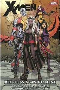 Книга X-Men by Brian Wood - Volume 2: Reckless Abandonment