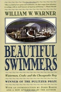 Книга Beautiful Swimmers: Watermen, Crabs and the Chesapeake Bay