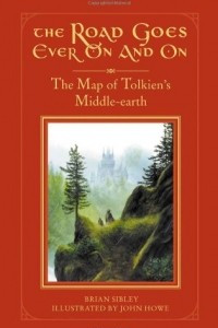 Книга The Road Goes Ever On and On: The Map of Tolkien's Middle-earth