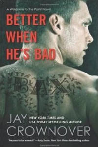 Книга Better When He's Bad: A Welcome to the Point Novel