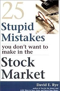 Книга 25 Stupid Mistakes You Don't Want to Make in the Stock Market