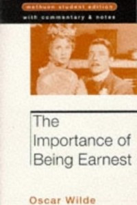 Книга The Importance Of Being Earnest : Methuen Student Edition (Methuen Student Editions)