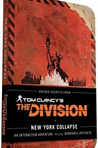 Книга Tom Clancy’s The Division: New York Collapse
