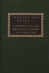 Книга A Journey to the Western Islands of Scotland: with The Journal of a Tour to the Hebrides