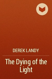 Книга The Dying of the Light