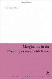 Книга Marginality in the Contemporary British Novel