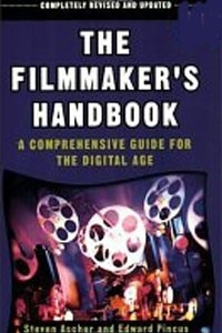 Книга The Filmmaker's Handbook: A Comprehensive Guide for the Digital Age, Completely Revised and Updated