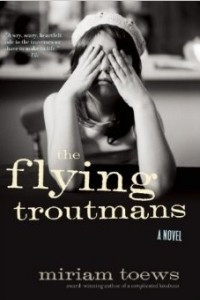 Книга The Flying Troutmans: A Novel