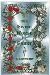 Книга The Living World of Faery