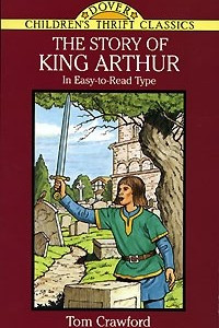 Книга The Story of King Arthur
