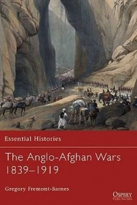 Книга The Anglo-Afghan Wars 1839–1919