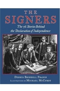 Книга The Signers : The 56 Stories Behind the Declaration of Independence