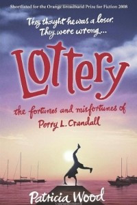 Книга Lottery: The Fortunes and Misfortunes of Perry L. Crandall