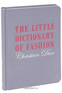 Книга The Little Dictionary of Fashion