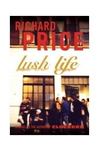 Книга Lush Life