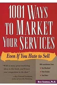 Книга 1001 Ways to Market Your Services : For People Who Hate to Sell