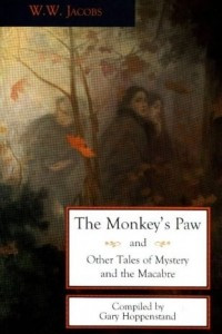 Книга The Monkey's Paw and Other Tales of Mystery and the Macabre