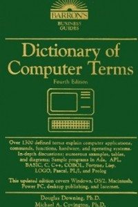 Книга Dictionary of Computer and Internet Terms (Dictionary of Computer and Internet Terms)