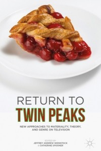 Книга Return to Twin Peaks: New Approaches to Materiality, Theory, and Genre on Television