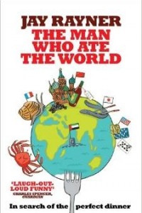 Книга The Man Who Ate the World: In Search of the Perfect Dinner