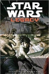 Книга Star Wars: Legacy Volume 2—Outcasts of the Broken Ring